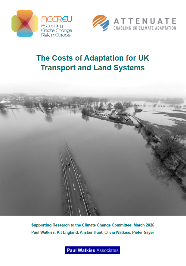 The Costs of Adaptation for UK Transport and Land Systems (Paul Watkiss Associates)